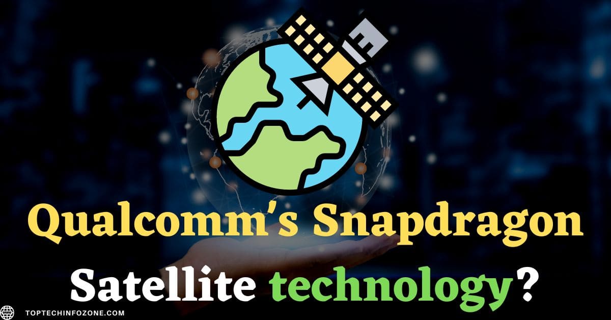 Qualcomm's Snapdragon Satellite technology