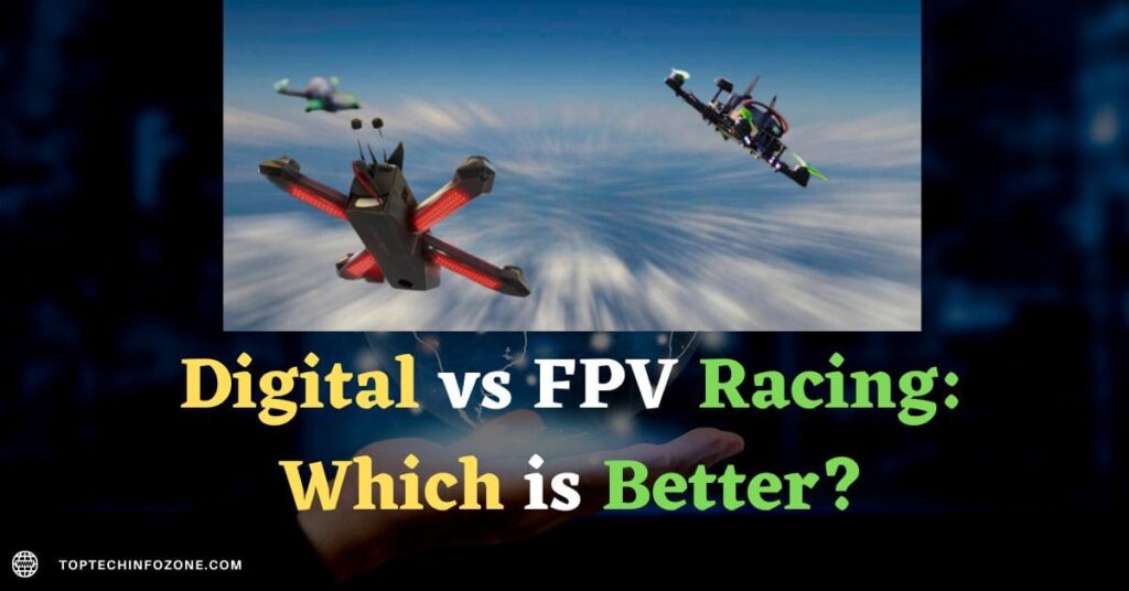 Digital vs FPV Racing