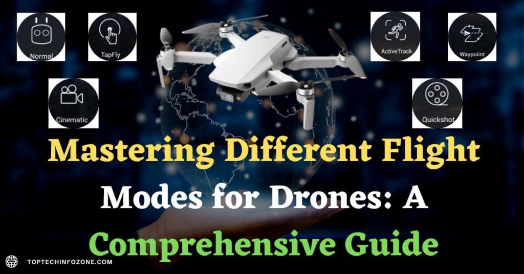 Flight Modes for Drones